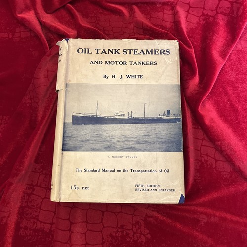 Oil tank steamers and modern - and,